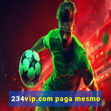 234vip.com paga mesmo